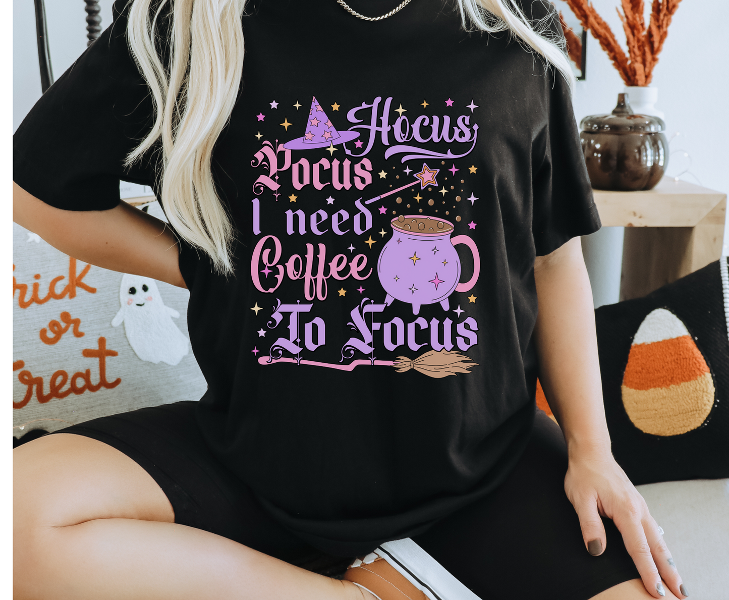 Hocus Pocus I Need Coffee To Focus - Full Color Transfer