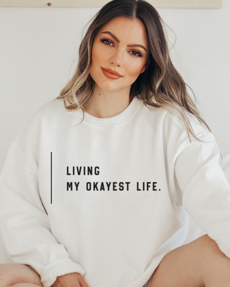 Okayest Life - Full Color Transfer