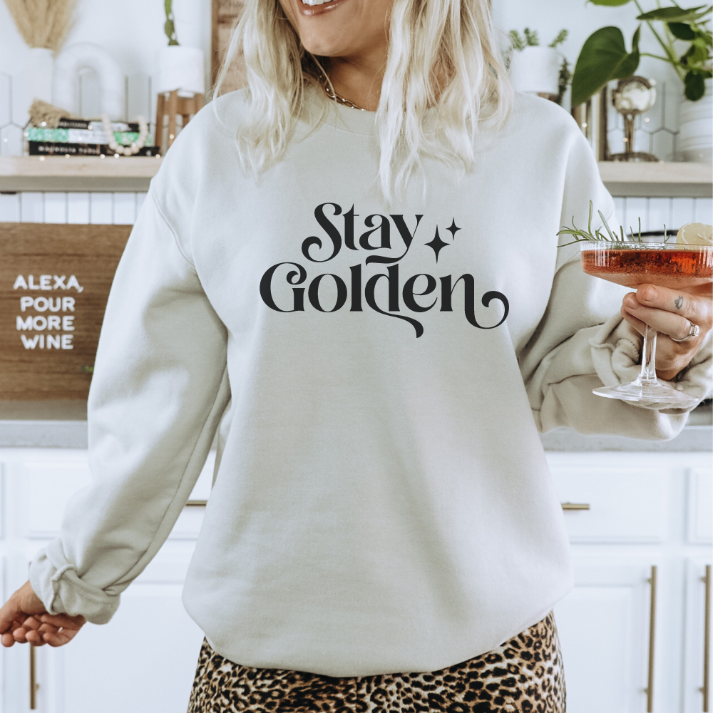 Stay Golden - Full Color Transfer