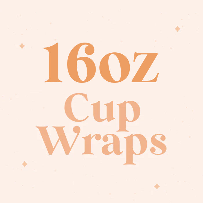 16oz Cup Wraps (UVDTF)