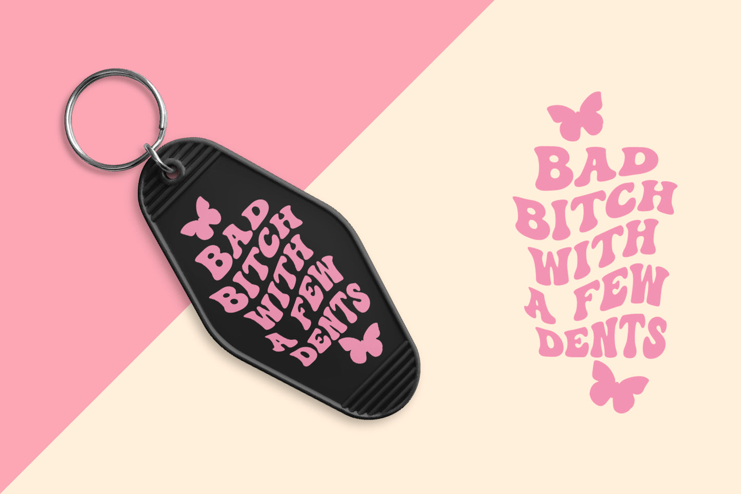 Bad Bitch with a Few Dents - Set of 6 (Motel Keychain UV DTF)