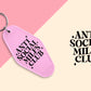 Anti Social MILFS Club - Set of 6 (Motel Keychain UV DTF)
