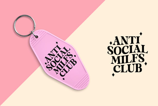 Anti Social MILFS Club - Set of 6 (Motel Keychain UV DTF)