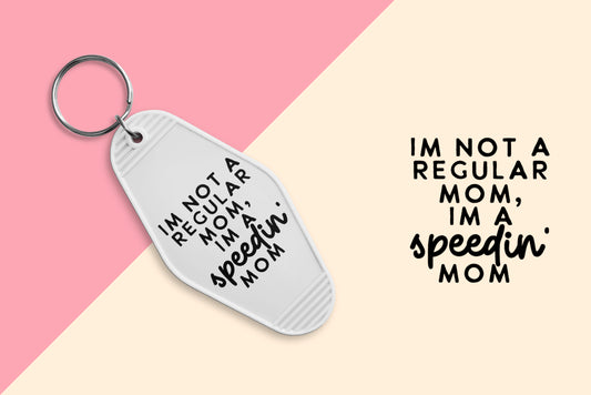 Im Not a Regular Mom - Set of 6 (Motel Keychain UV DTF)