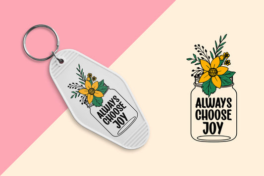 Always Choose Joy - Set of 6 (Motel Keychain UV DTF)