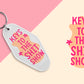 Keys To The Shit Show - Set of 6 (Motel Keychain UV DTF)