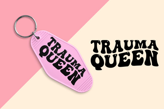 Trauma Queen - Set of 6 (Motel Keychain UV DTF)