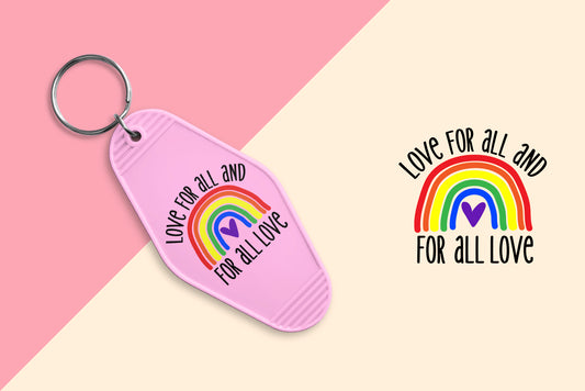 Love for all Rainbow- Set of 6 (Motel Keychain UV DTF)