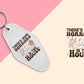 Theres Some Horrors in the House - Set of 6 (Motel Keychain UV DTF)