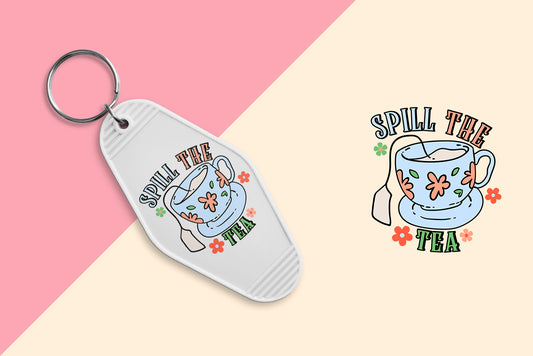 Spill The Tea - Set of 6 (Motel Keychain UV DTF)