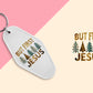 But First Jesus - Set of 6 (Motel Keychain UV DTF)