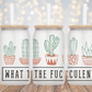 What the Fucculent - 16oz Cup Wrap