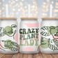 Crazy Plant Lady - 16oz Cup Wrap