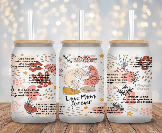 Love Mom Forever - 16oz Cup Wrap