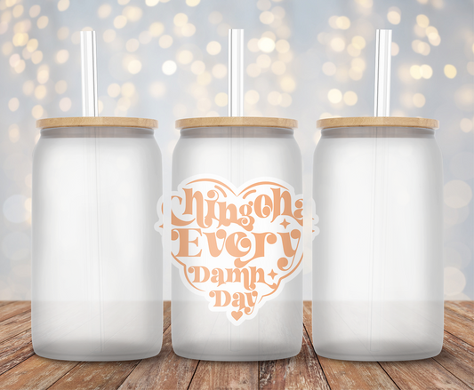 Chingona Damn Day - Decal