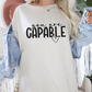 You Are Capable -  Full Color Transfer